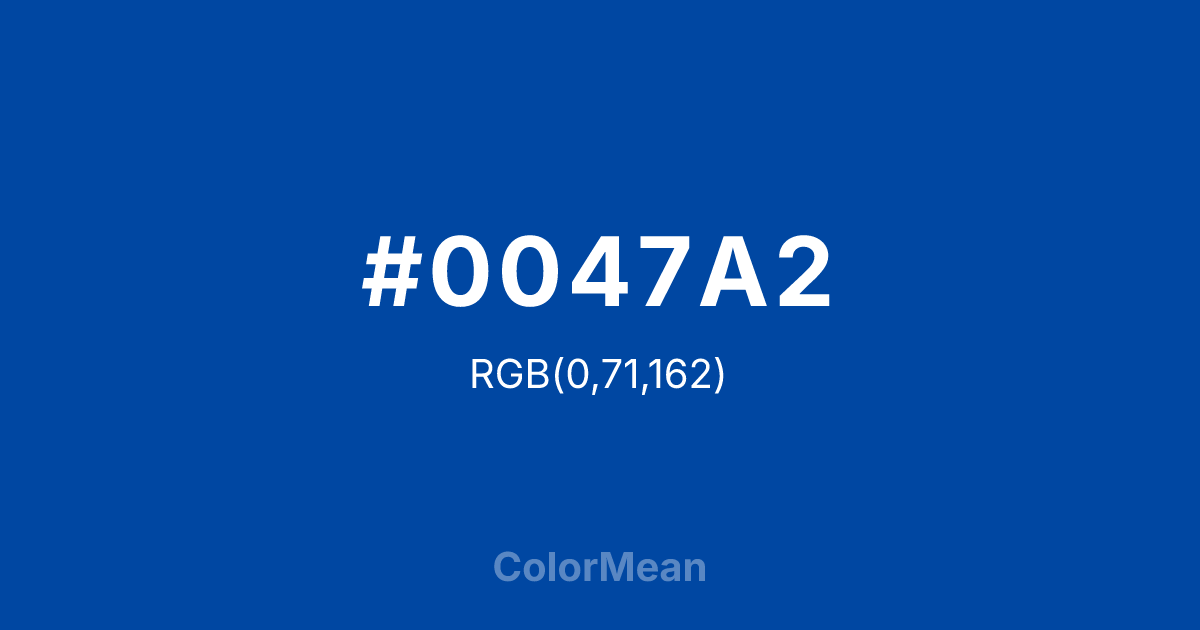 #0047A2 color swatch