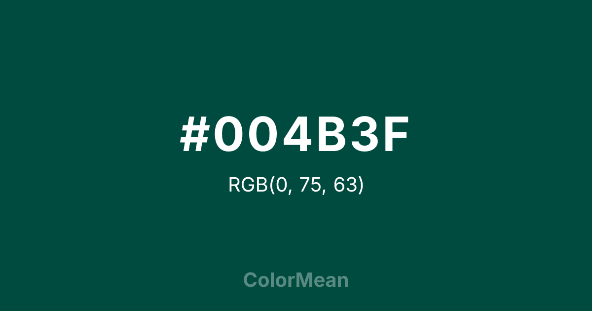 #004B3F color swatch