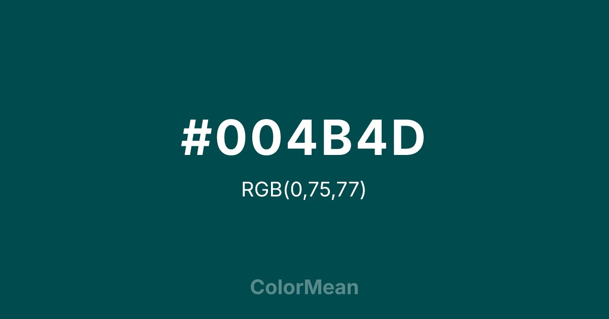 #004B4D color swatch