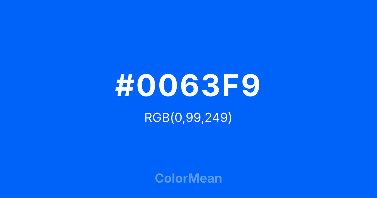 #0063F9 color swatch