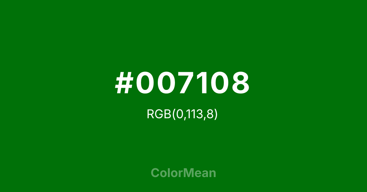 #007108 color swatch