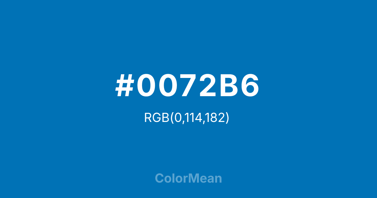 #0072B6 color swatch