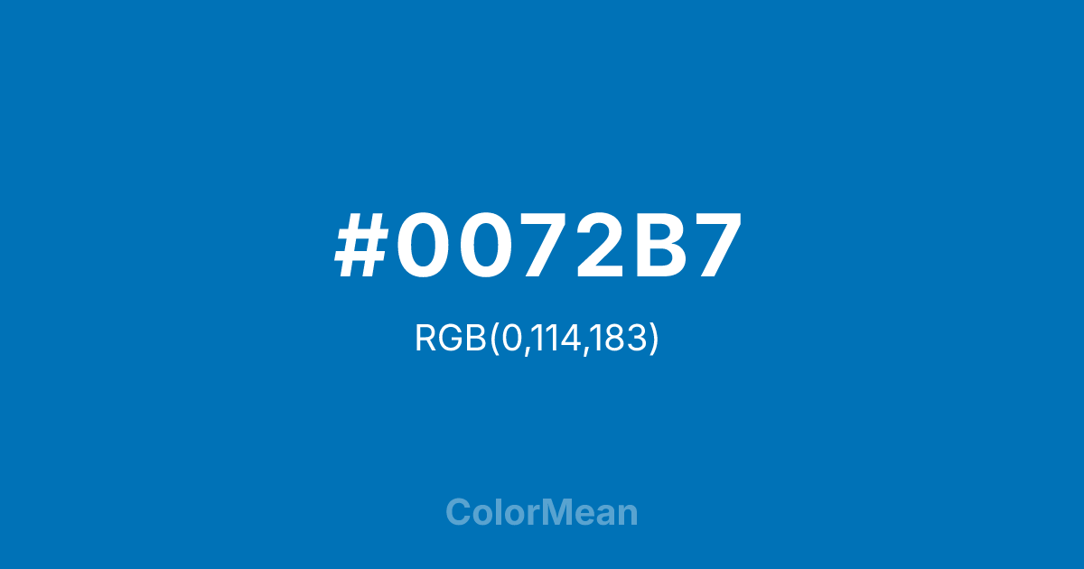#0072B7 color swatch