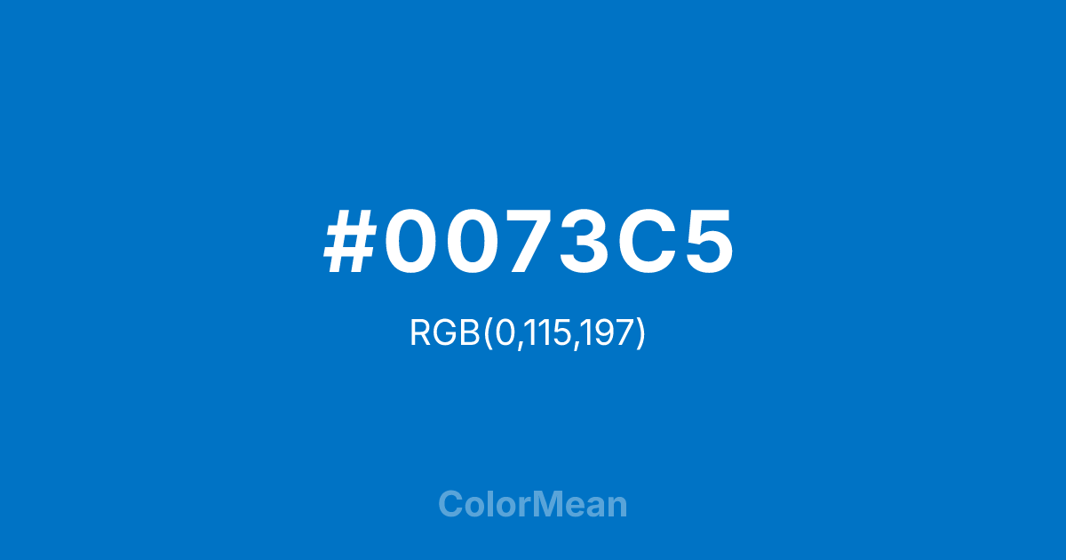 #0073C5 color swatch