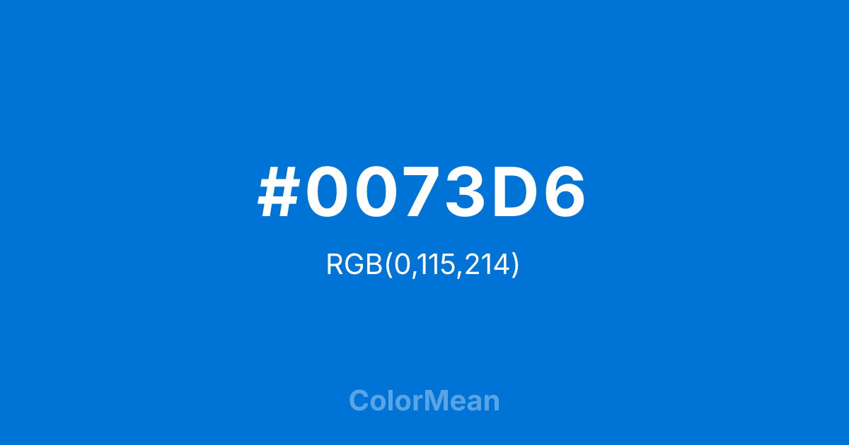 #0073D6 color swatch