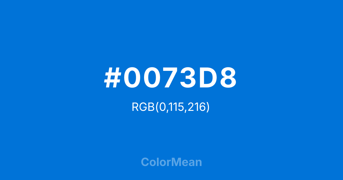 #0073D8 color swatch