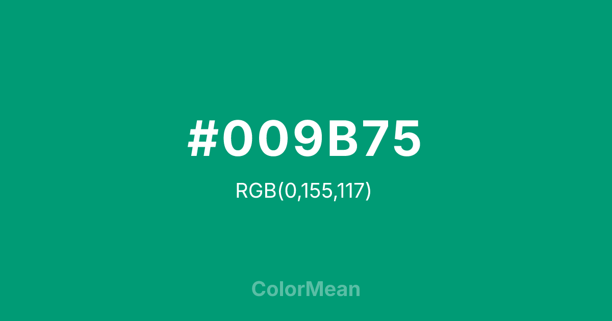 #009B75 color swatch