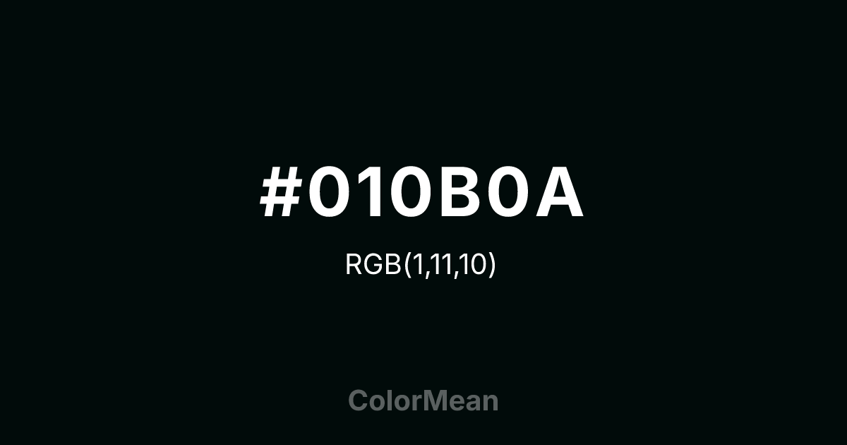 #010B0A color swatch