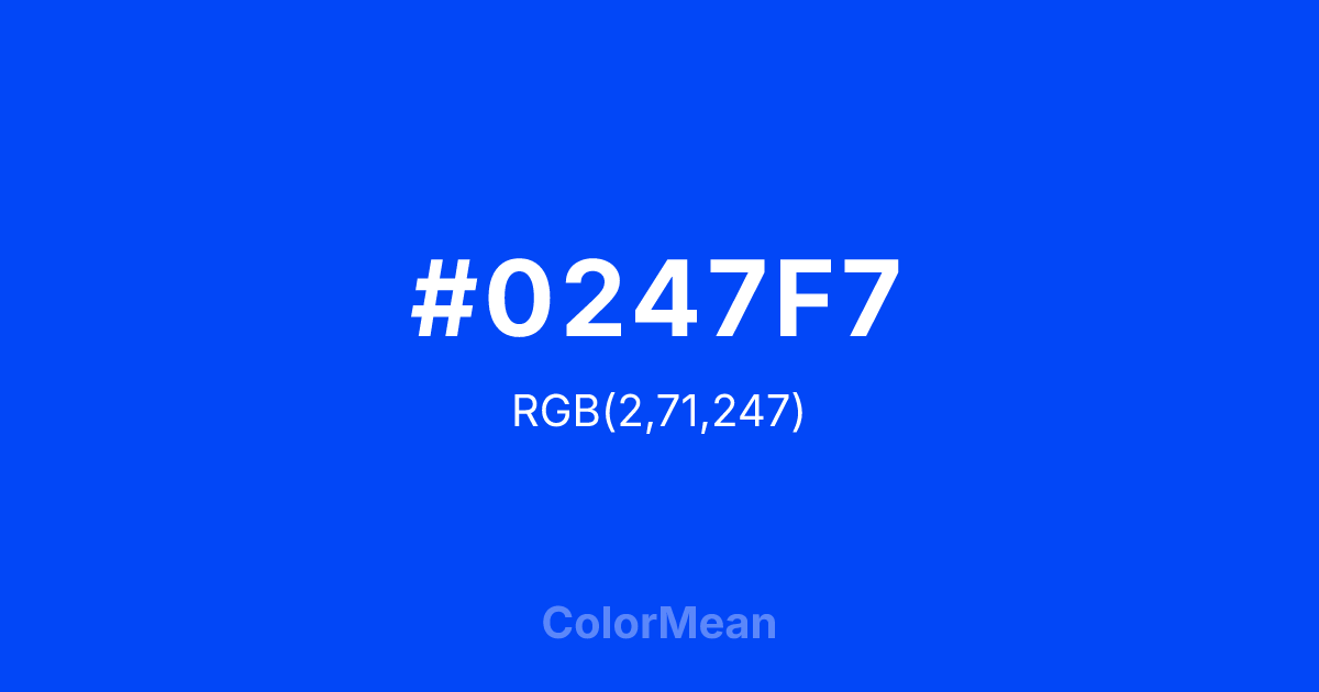 #0247F7 color swatch