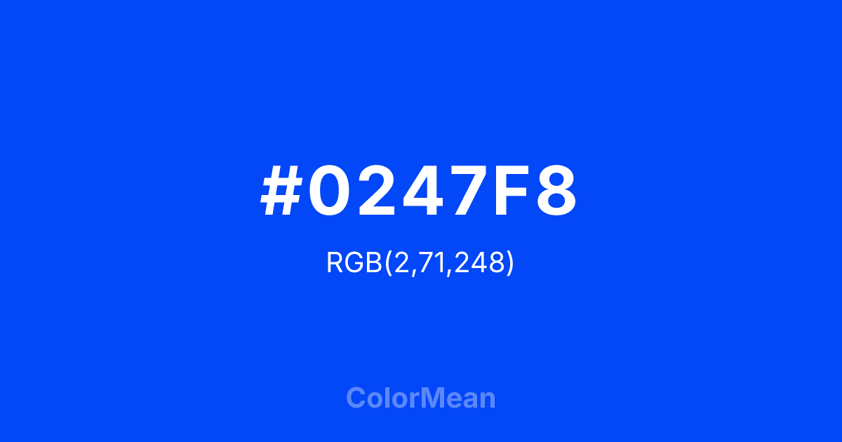 #0247F8 color swatch