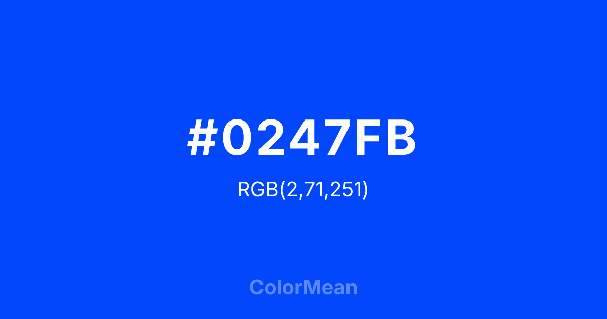 #0247FB color swatch