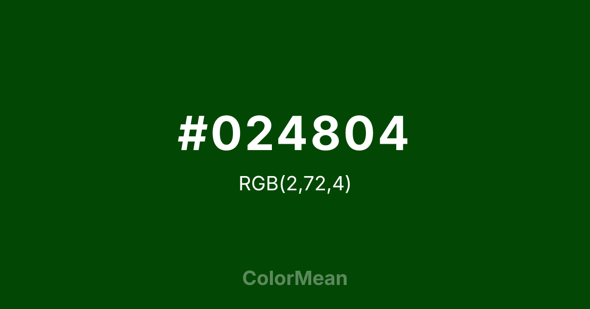 #024804 color swatch