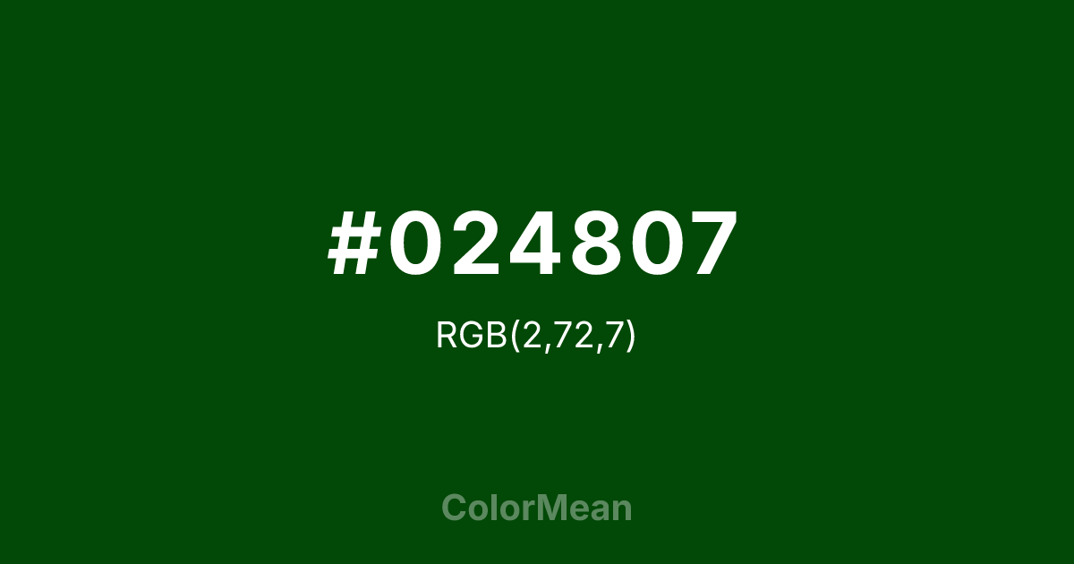 #024807 color swatch