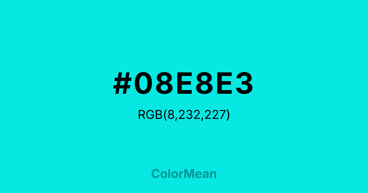 #08E8E3 color swatch