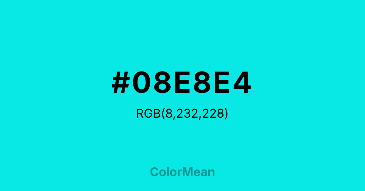 #08E8E4 color swatch