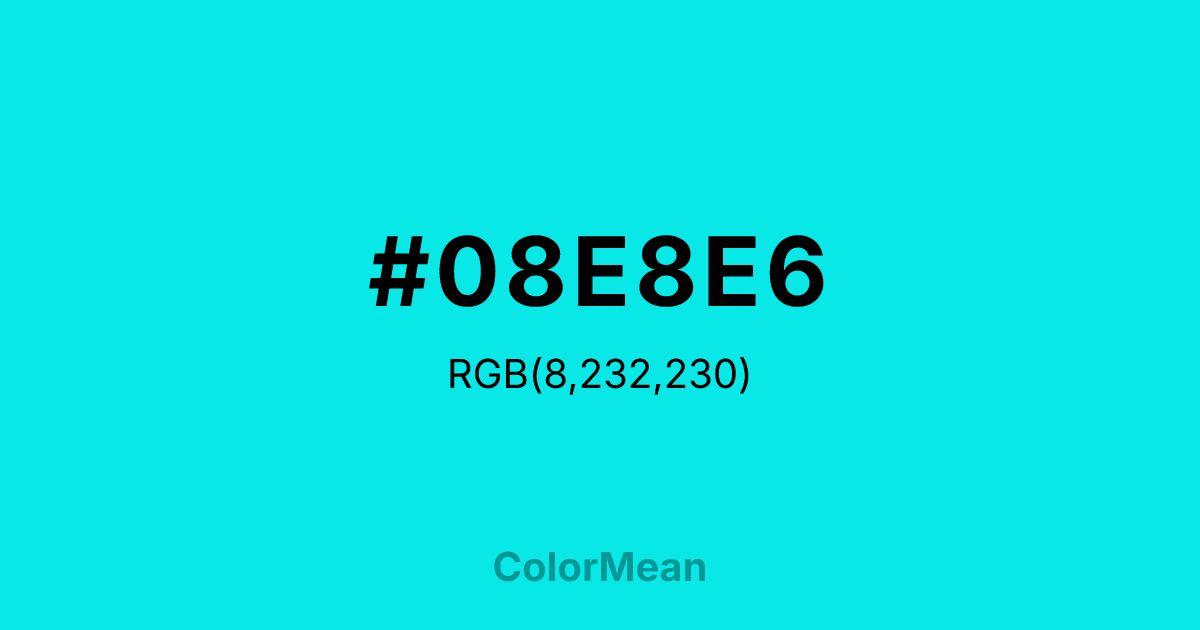 #08E8E6 color swatch