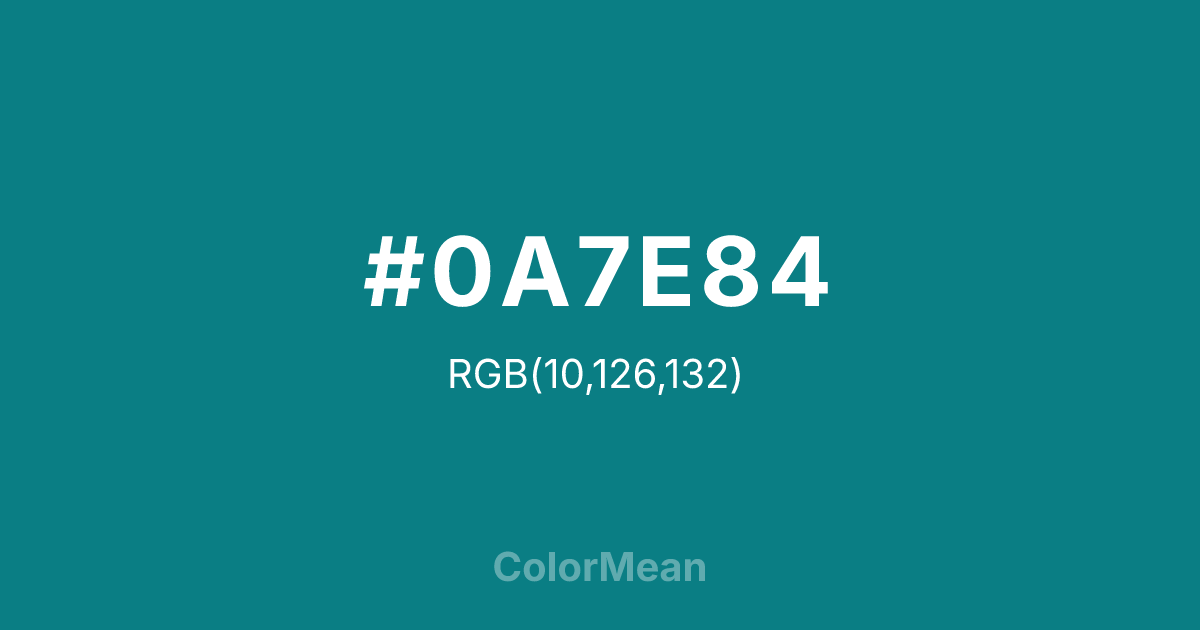 #0A7E84 color swatch