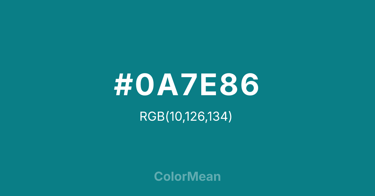 #0A7E86 color swatch