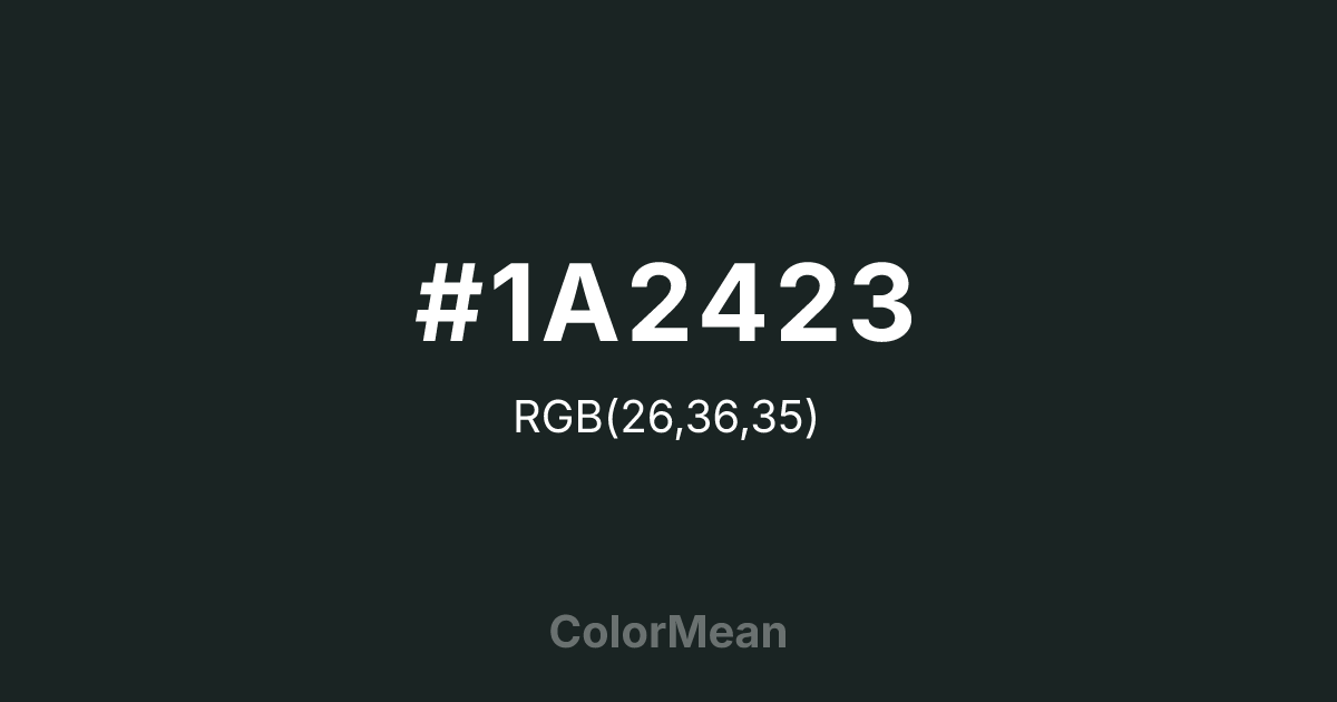 #1A2423 color swatch
