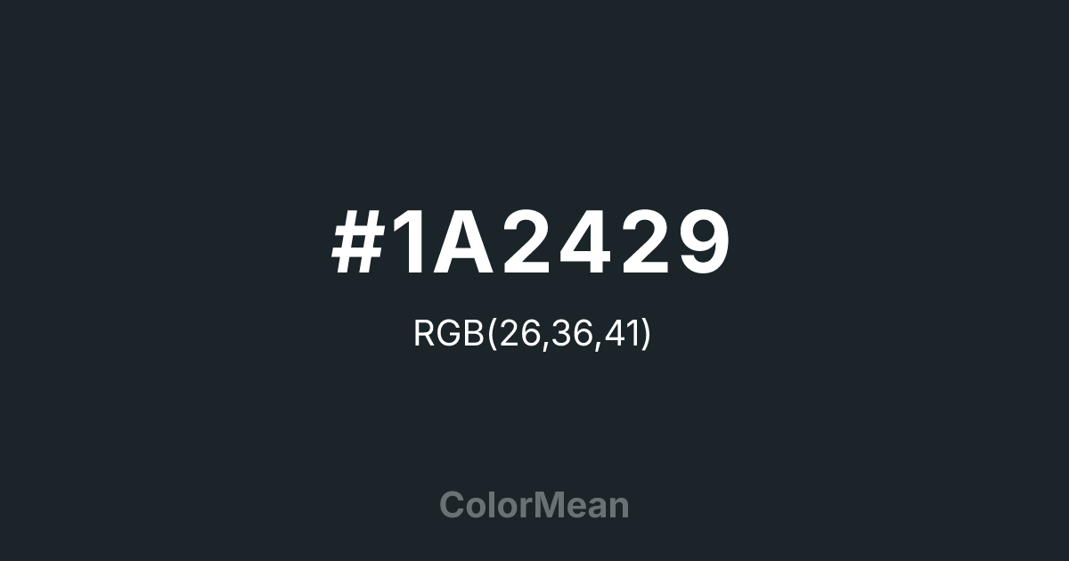 #1A2429 color swatch