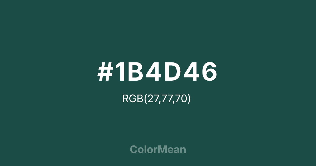 #1B4D46 color swatch