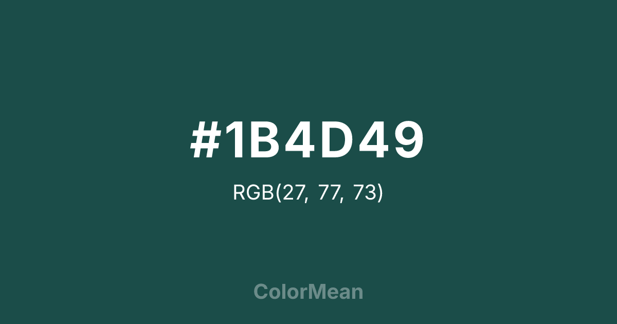 #1B4D49 color swatch