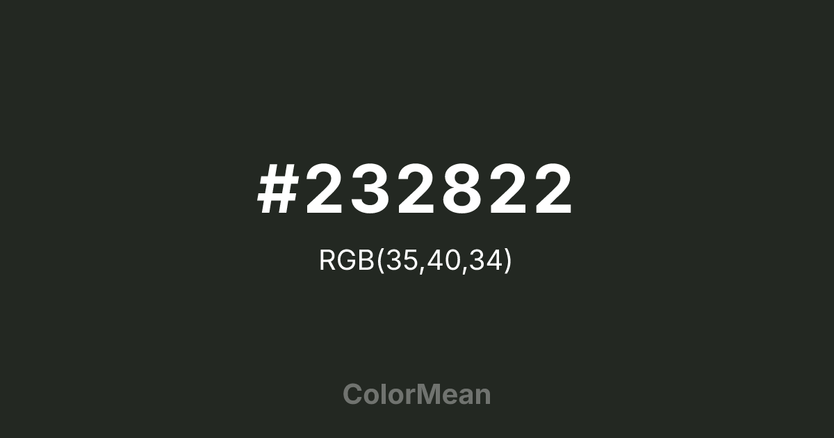 #232822 color swatch
