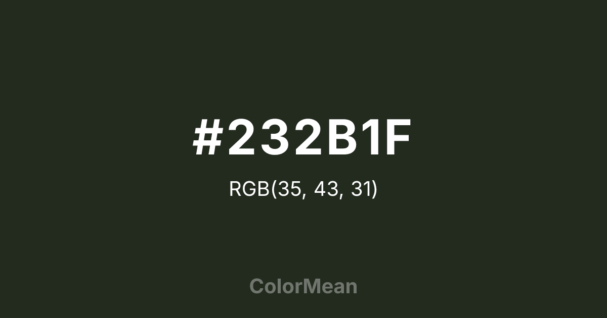 #232B1F color swatch