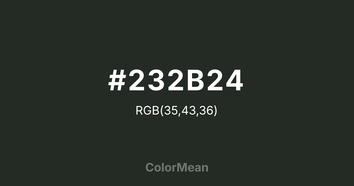 #232B24 color swatch