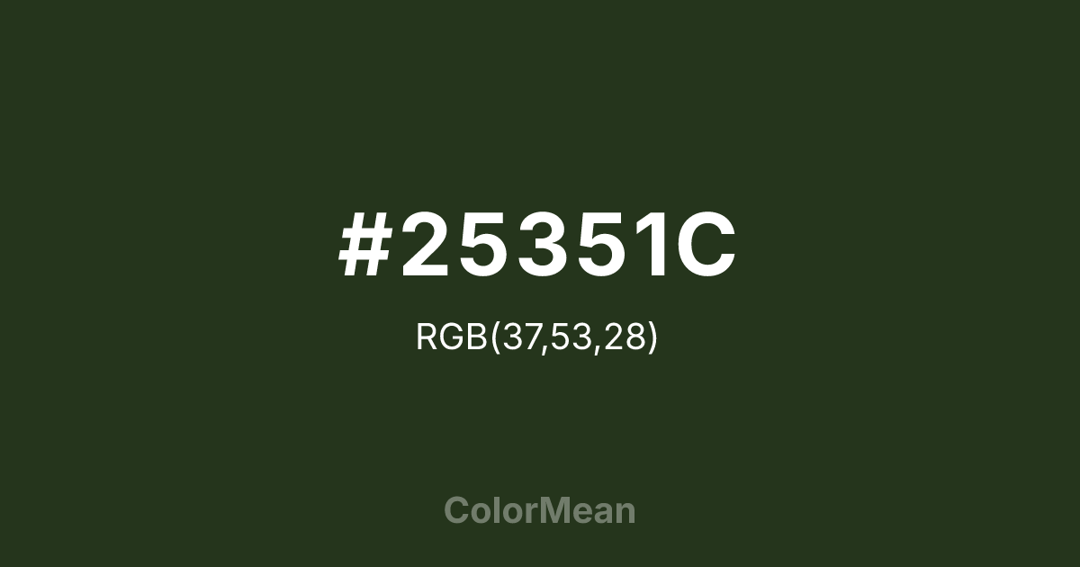 #25351C color swatch