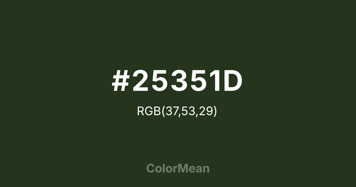 #25351D color swatch