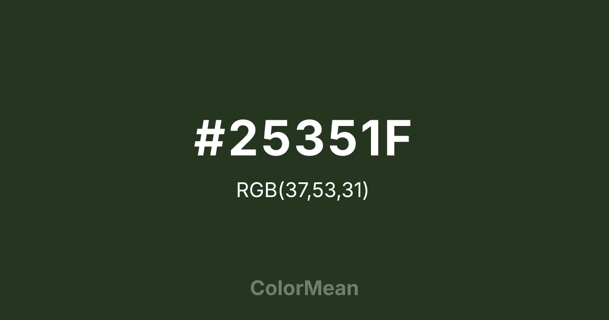 #25351F color swatch