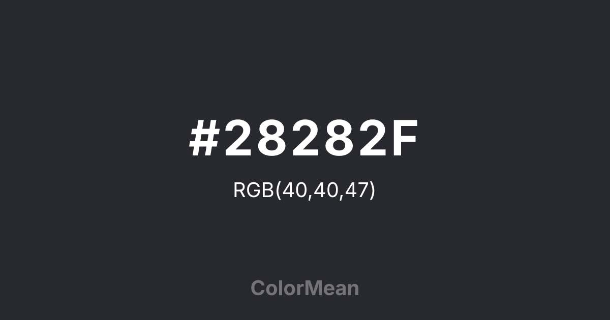 #28282F color swatch