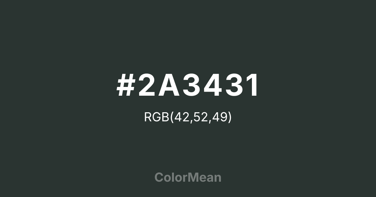 #2A3431 color swatch