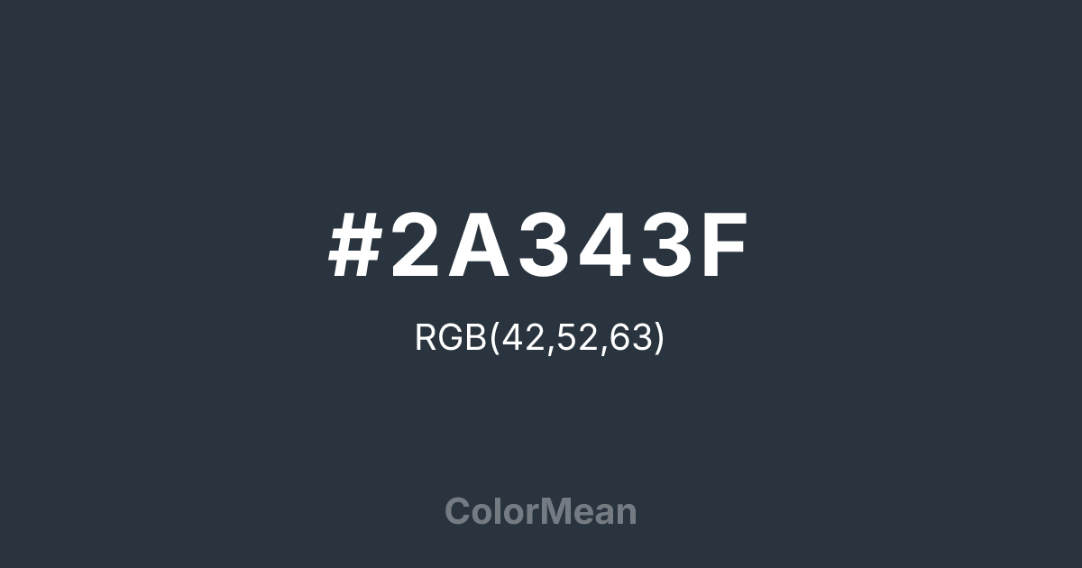 #2A343F color swatch