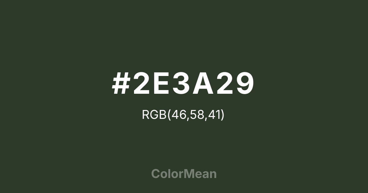 #2E3A29 color swatch