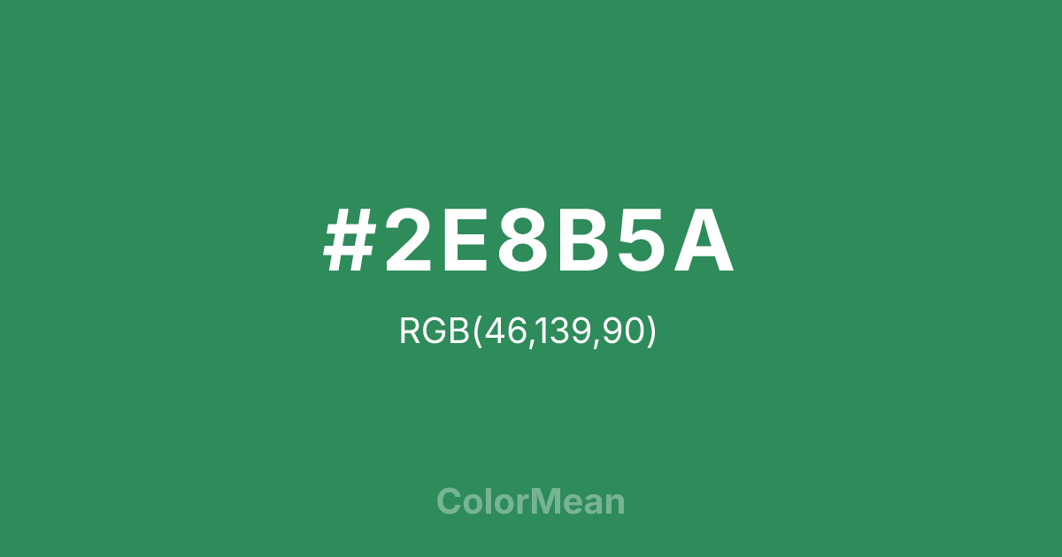 #2E8B5A color swatch