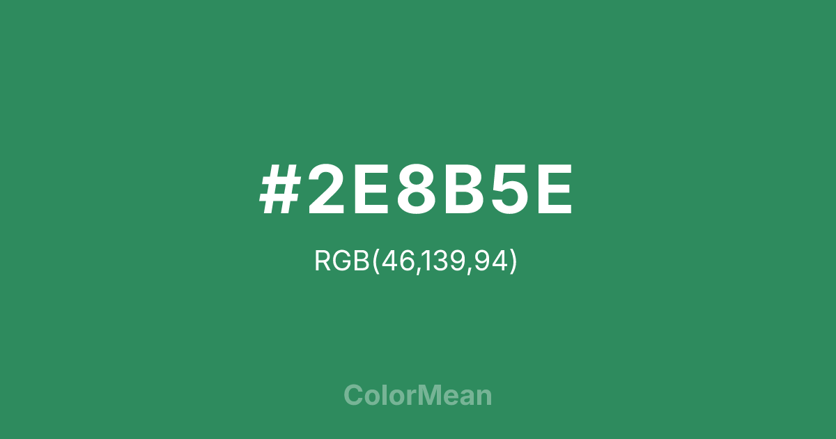 #2E8B5E color swatch