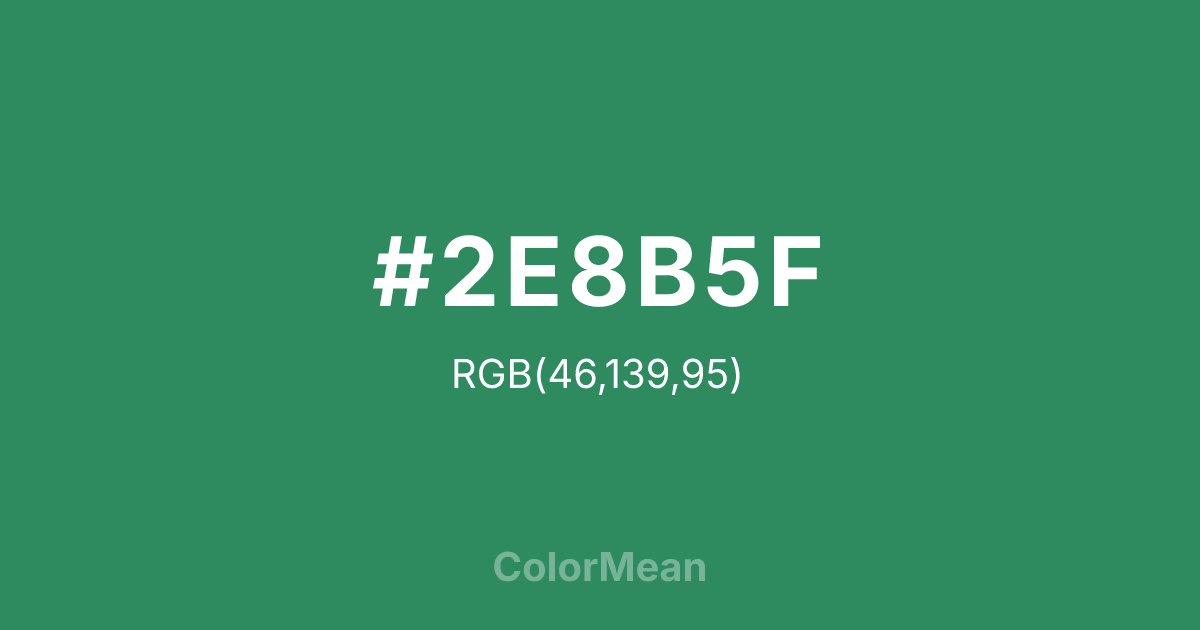 #2E8B5F color swatch
