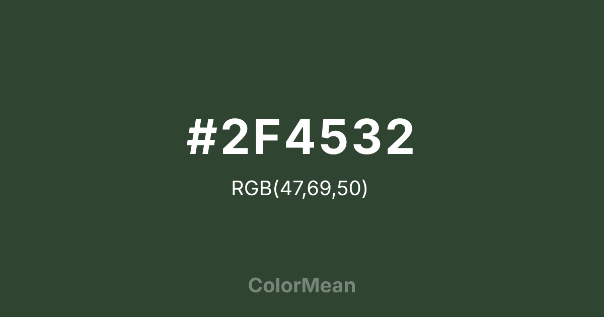 #2F4532 color swatch