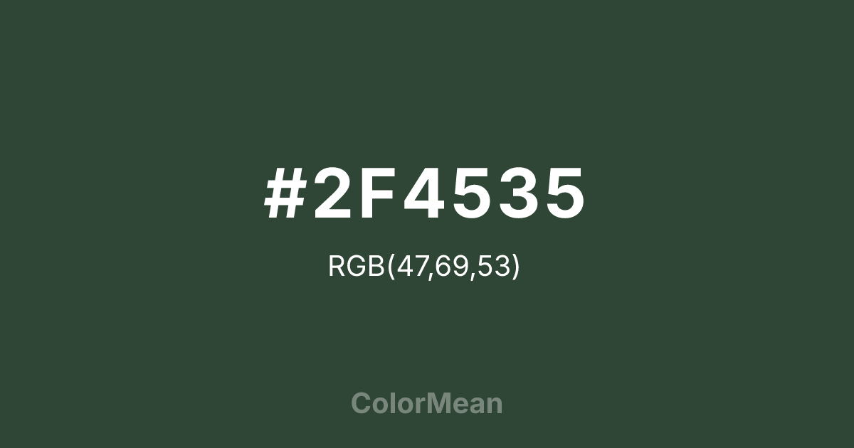 #2F4535 color swatch