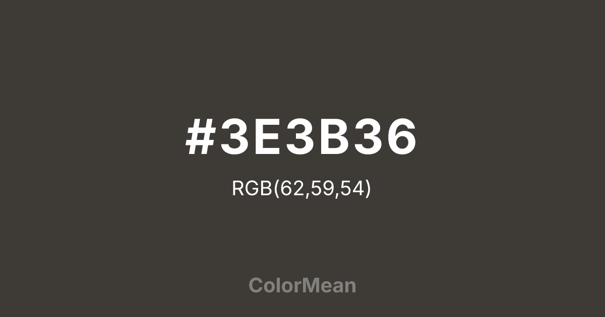 #3E3B36 color swatch