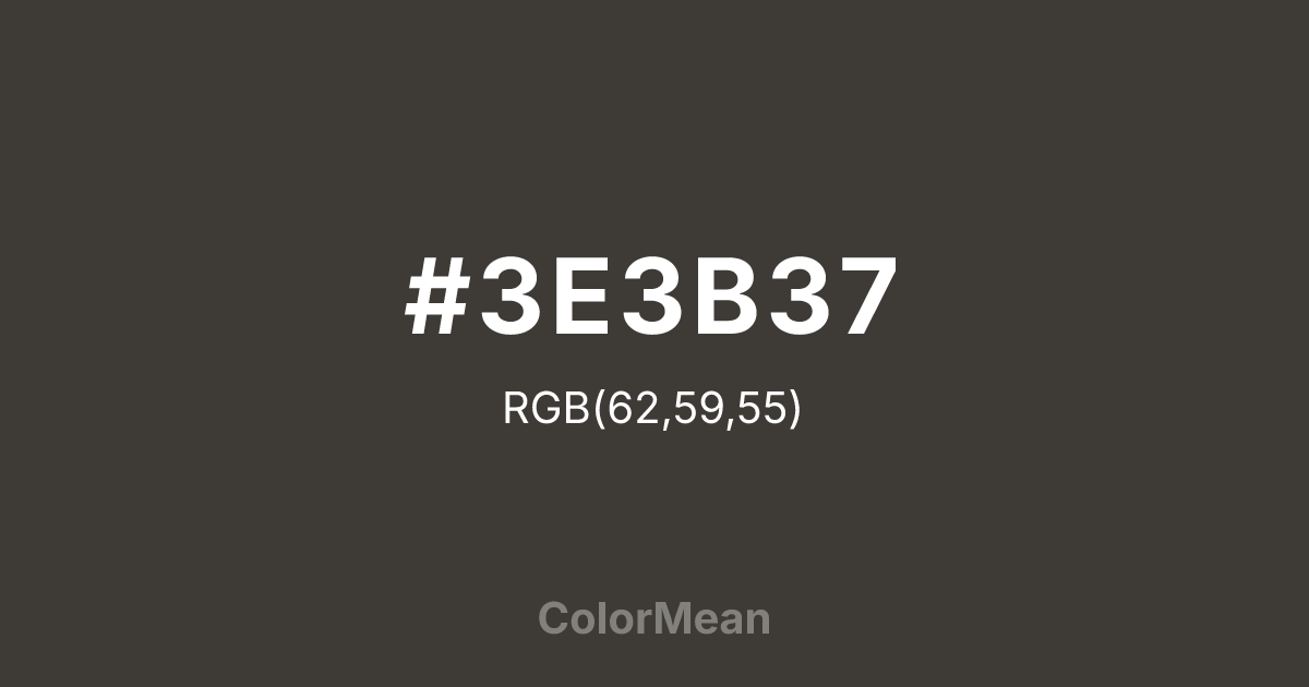 #3E3B37 color swatch