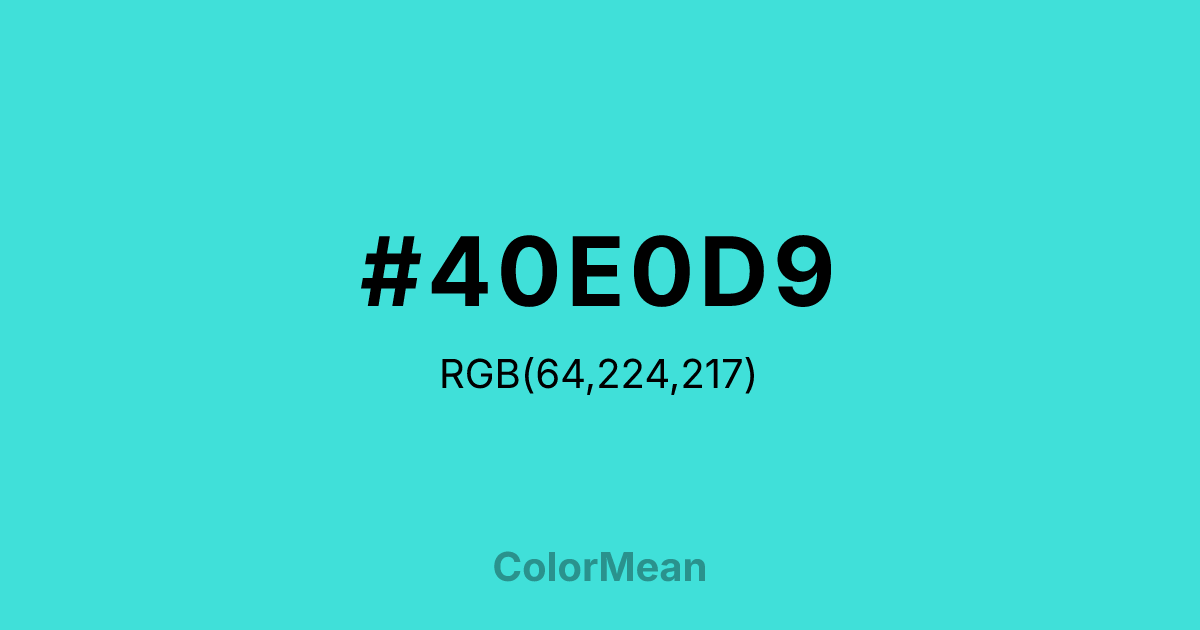 #40E0D9 color swatch
