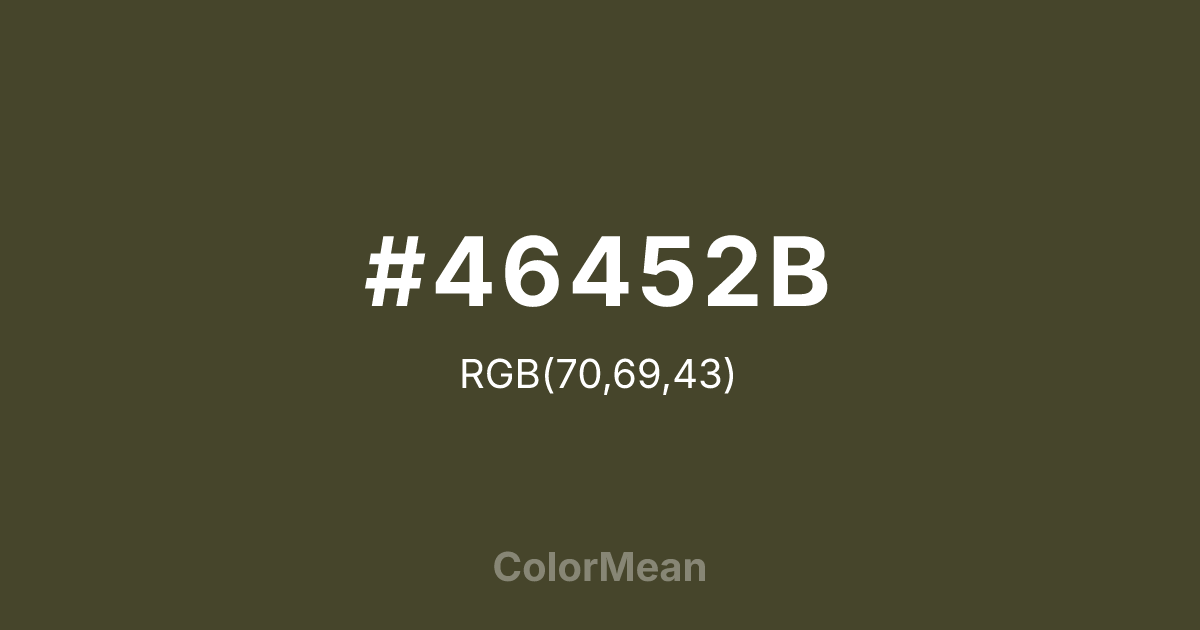#46452B color swatch