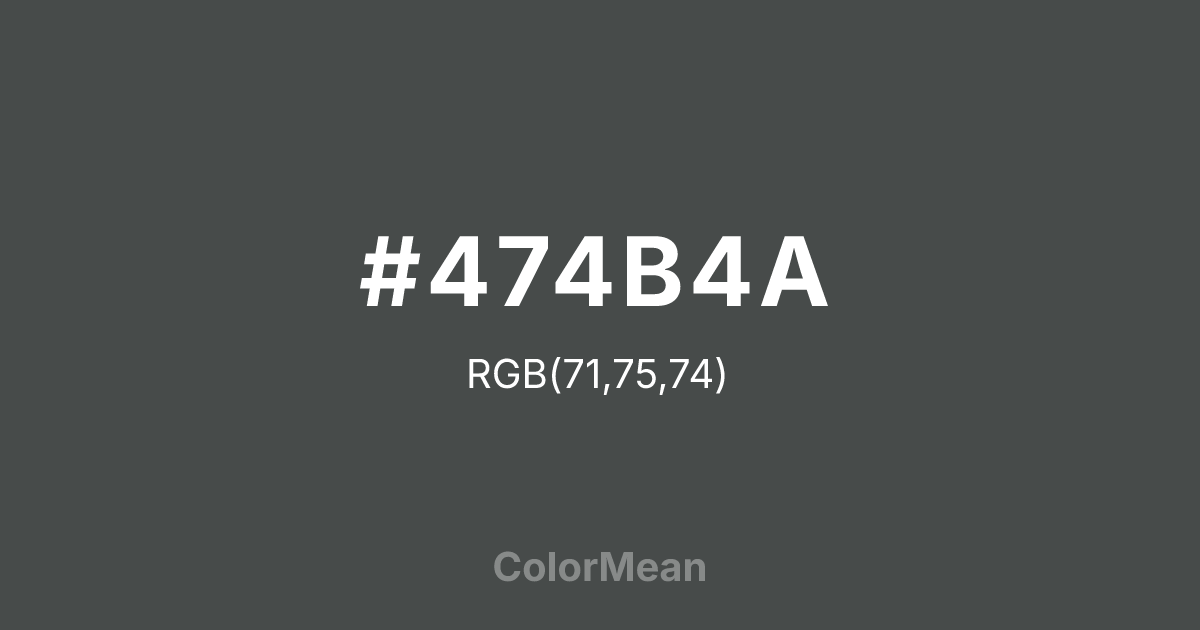 #474B4A color swatch