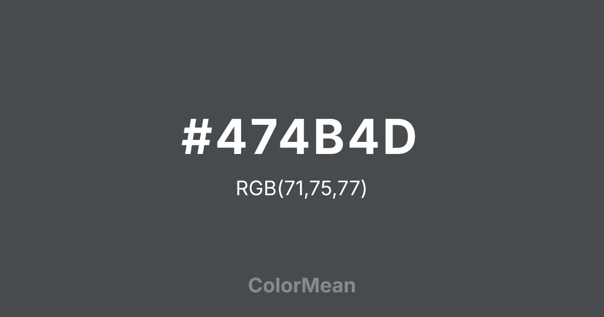 #474B4D color swatch