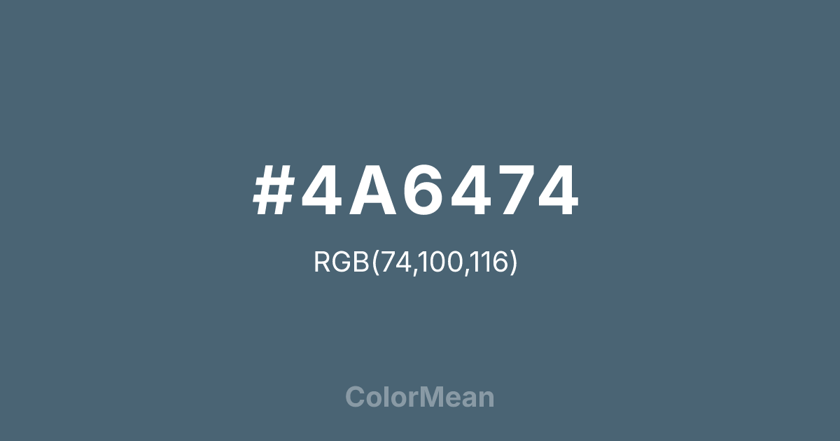 #4A6474 color swatch