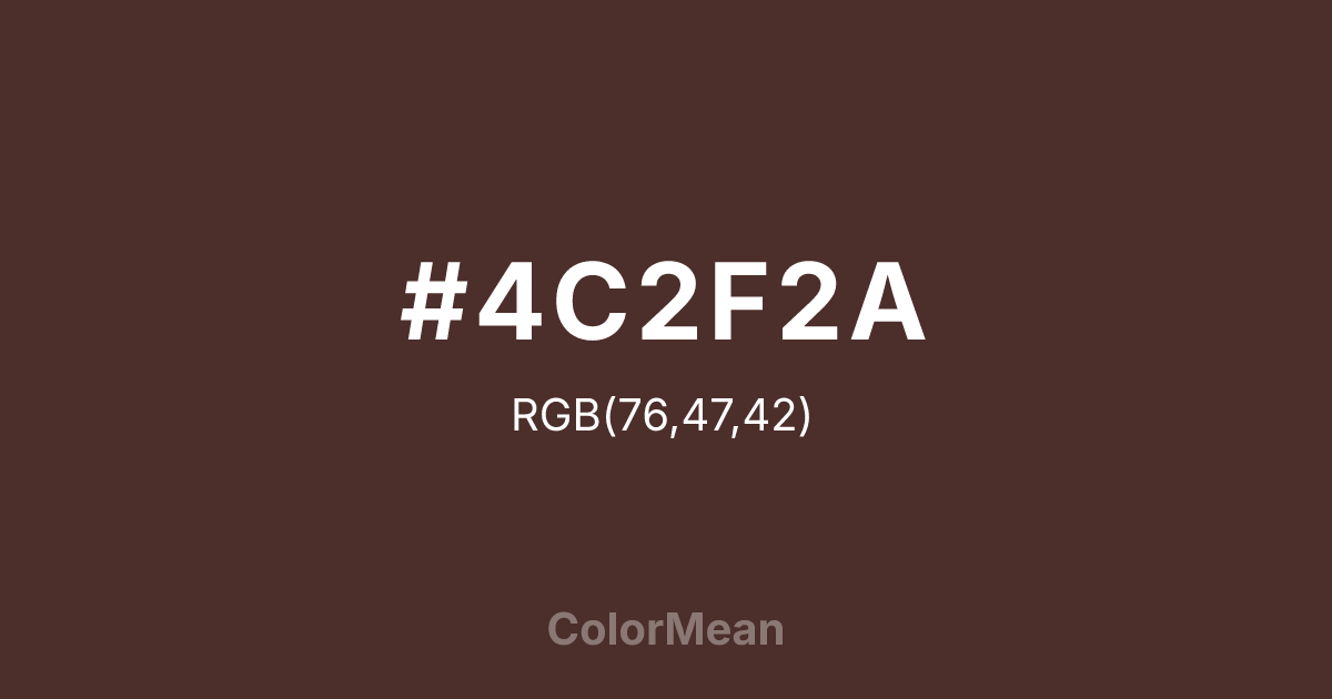 #4C2F2A color swatch