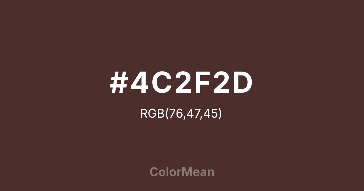 #4C2F2D color swatch
